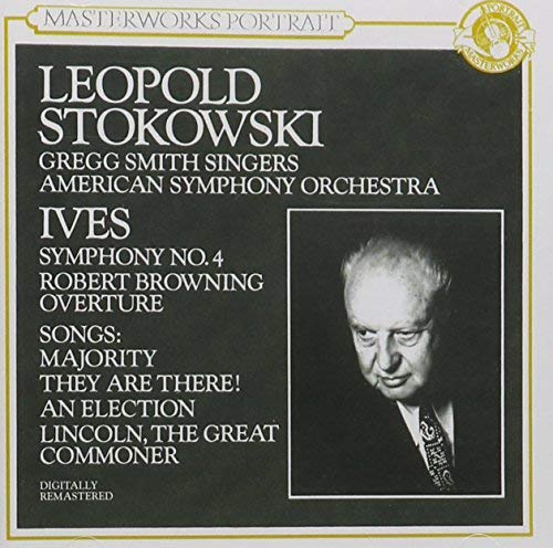 Charles Ives Leopold Stokowski American Symphony O/Ives: Symphony No. 4 / Robert Browning Overture /