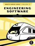 Randall Hyde Write Great Code Volume 3 Engineering Software 