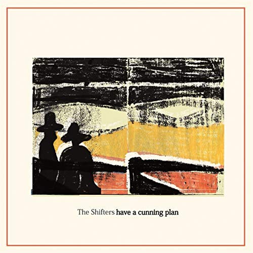 The Shifters/Have a Cunning Plan (orange vinyl)@Orange Vinyl