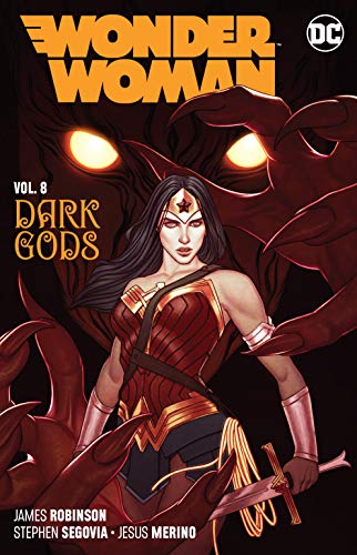 Robinson,James/ Merino,Jesus (ILT)/Wonder Woman 8 - Dark Gods