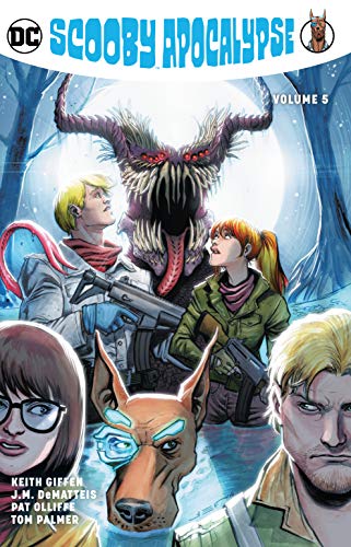 Keith Giffen/Scooby Apocalypse Vol. 5
