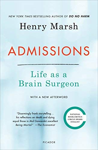 Henry Marsh/Admissions@ Life as a Brain Surgeon