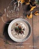 Nevada Berg North Wild Kitchen Home Cooking From The Heart Of Norway 