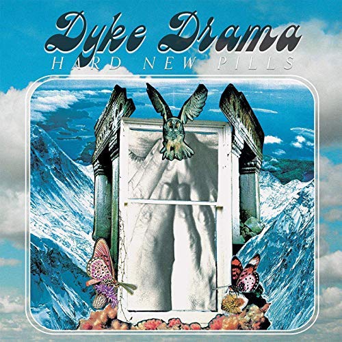 Dyke Drama/Hard New Pills@Download Card Included