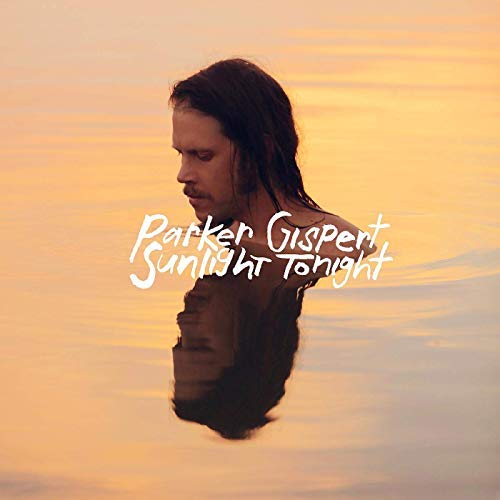 Parker Gispert/Sunlight Tonight