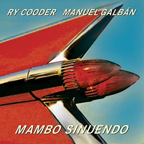 Ry Cooder & Manuel Galbán/Mambo Sinuendo@2LP