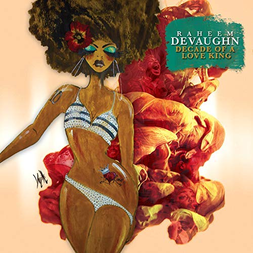 Raheem DeVaughn/Decade Of A Love King