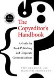 Amy Einsohn The Copyeditor's Handbook A Guide For Book Publishing And Corporate Communi 0004 Edition;fourth Edition 