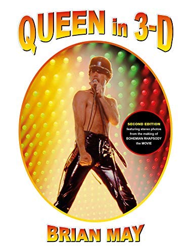 Brian May Queen In 3 D Bohemian Rhapsody Edition Updated 