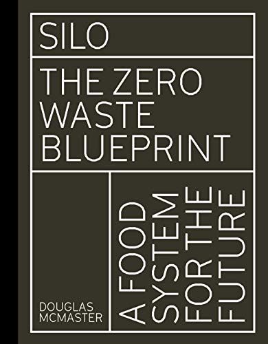 Douglas Mcmaster Silo The Zero Waste Blueprint 