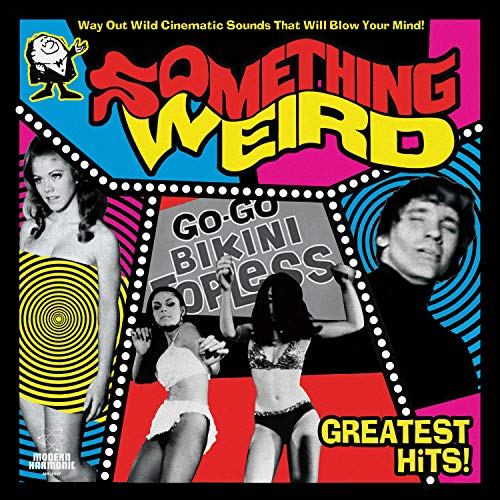 Something Weird Greatest Hits/Something Weird Greatest Hits@RSD Black Friday 2018