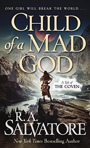 R. A. Salvatore/Child of a Mad God