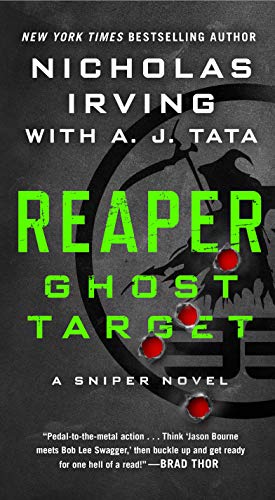 Nicholas Irving/Reaper: Ghost Target@A Sniper Novel