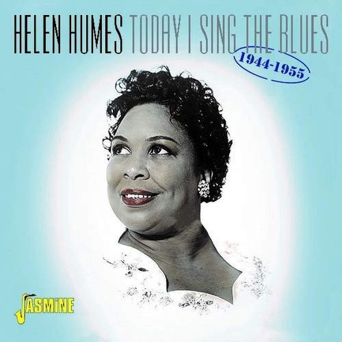 Helen Humes/Today I Sing The Blues 1944-19