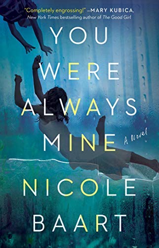 Nicole Baart/You Were Always Mine