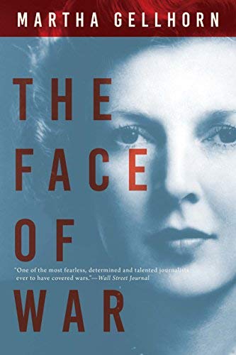 Martha Gellhorn/The Face of War