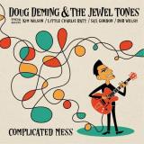 Doug & Jewel Tones Deming Complicated Mess 