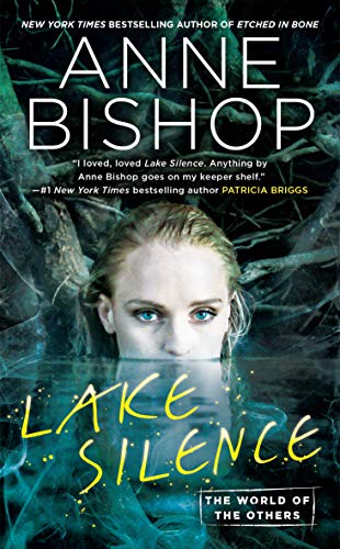 Anne Bishop/Lake Silence