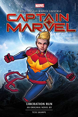 Tess Sharpe/Captain Marvel@ Liberation Run Prose Novel