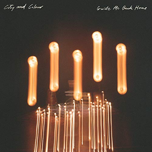 City & Colour/Guide Me Back