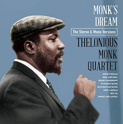 Thelonious Monk/Monk's Dream: The Mono & Stere