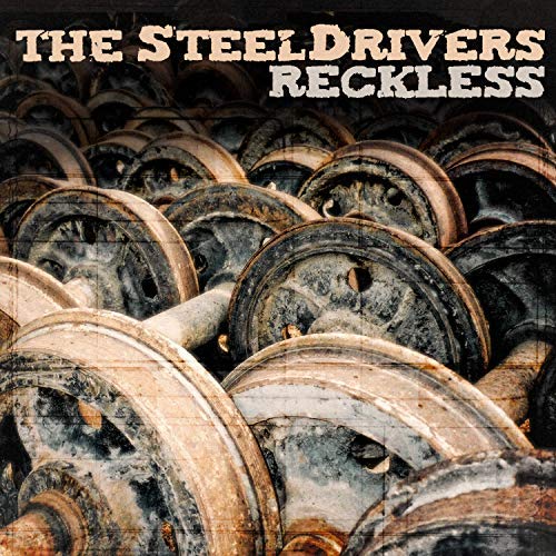 SteelDrivers/Reckless