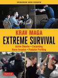Gershon Ben Keren Krav Maga Extreme Survival Active Shooter * Carjacking * Home Invasion * Pre 