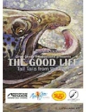 The Good Life Tall Tails From The East 