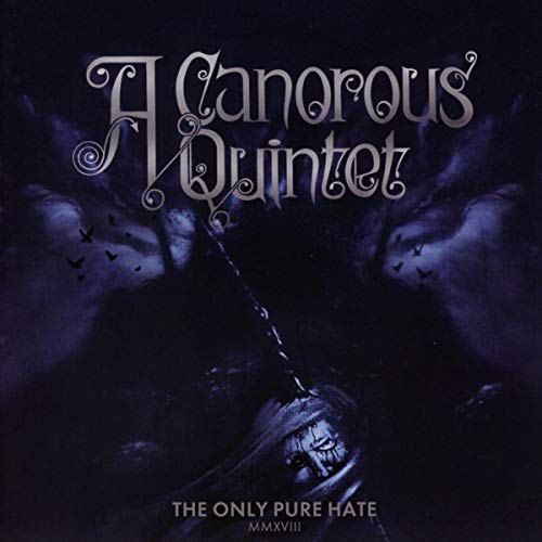 Canorous Quintet/Only Pure Hate -Mmxviii-@Amped Non Exclusive