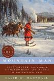 David Weston Marshall Mountain Man John Colter The Lewis & Clark Expedition And Th 