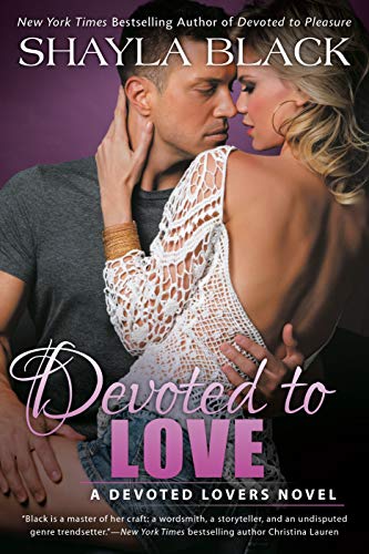 Shayla Black/Devoted to Love