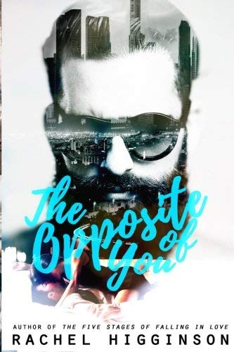 Rachel Higginson/The Opposite of You