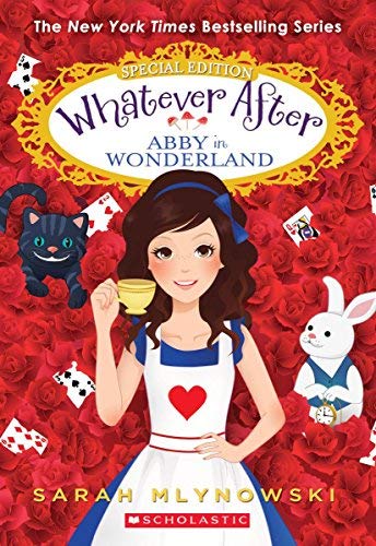 Sarah Mlynowski/Abby in Wonderland (Whatever After Special Edition@ Volume 1@Special