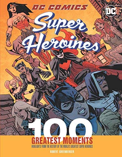 Robert Greenberger/Dc Comics Heroines