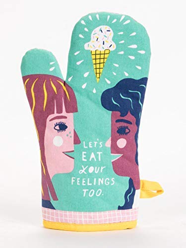 Oven Mitt/Let's Eat Your Feelings Too@Blue Q