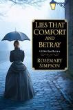 Rosemary Simpson Lies That Comfort And Betray 