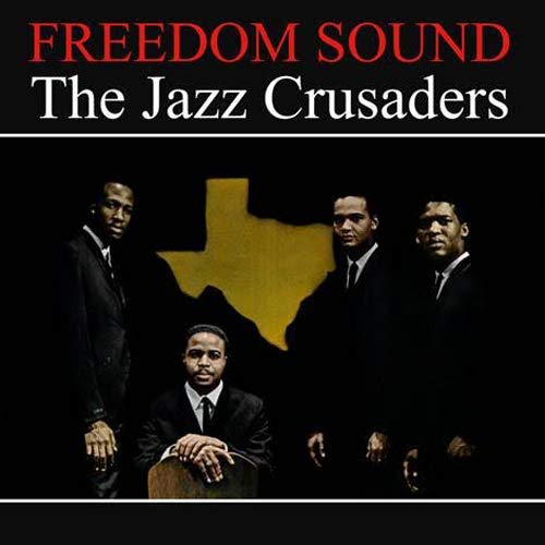 The Jazz Crusaders/Freedom Sound