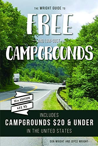 Don Wright The Wright Guide To Free And Low Cost Campgrounds Includes Campgrounds $20 And Under In The United 0016 Edition;revised 