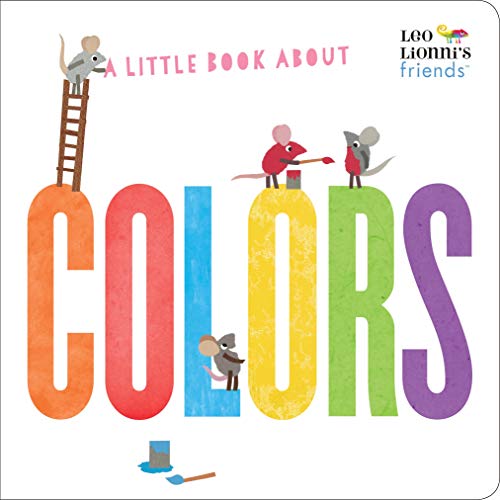 Leo Lionni/A Little Book about Colors (Leo Lionni's Friends)