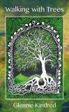Glennie Kindred Walking With Trees 