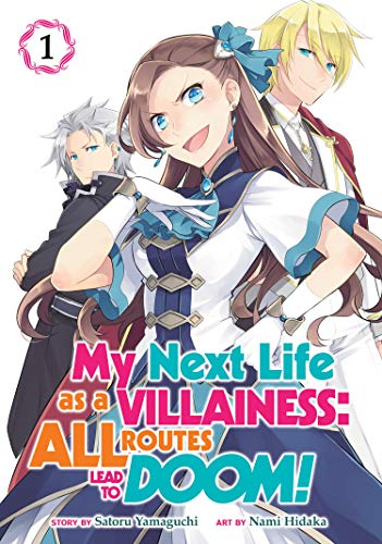 Yamaguchi,Satoru/ Hidaka,Nami (ILT)/My Next Life As a Villainess All Routes Lead to Do