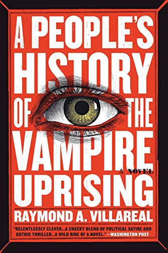 Raymond A. Villareal/A People's History of the Vampire Uprising@Reprint