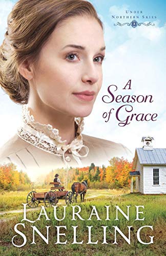 Lauraine Snelling/A Season of Grace