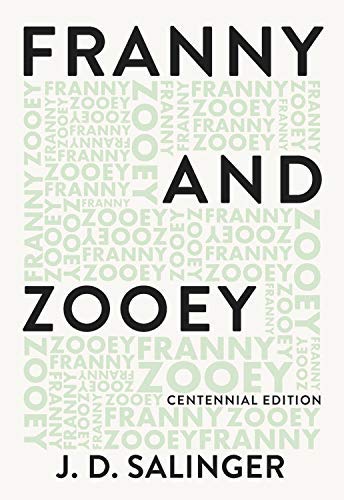 J. D. Salinger/Franny and Zooey
