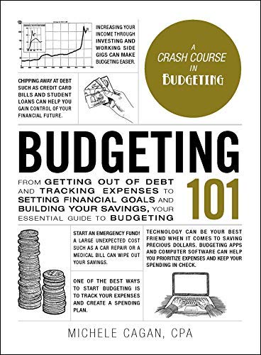 Michele Cagan Budgeting 101 From Getting Out Of Debt And Tracking Expenses To 