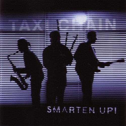 Taxi Chain/Smarten Up