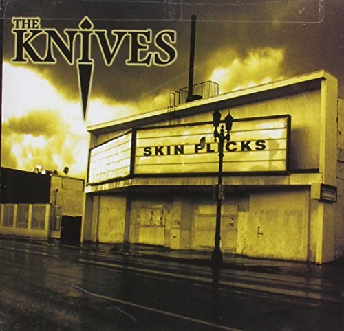 Knives/Skin Flicks