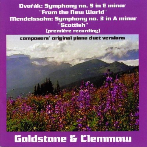 Dvorak/Mendelssohn/Symphony No. 9/Symphony No. 3-@Goldstone/Clemmow(Pno)