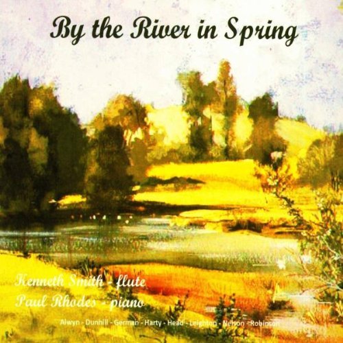 Harty/German/Nelson/By The River In Spring@Smith (Flt)/Rhodes (Pno)