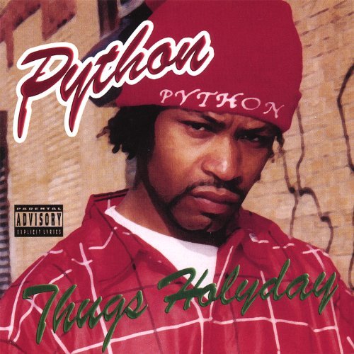 Python/Thugs Holyday
